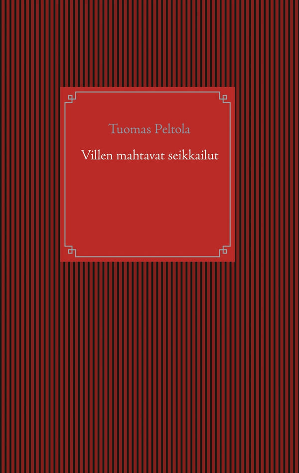 Villen mahtavat seikkailut – E-bok – Laddas ner-Digitala böcker-Axiell-peaceofhome.se