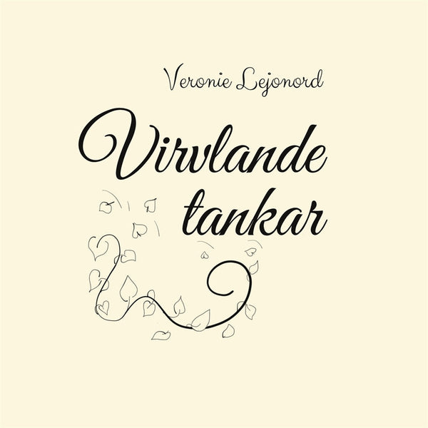 Virvlande tankar: Volym I – E-bok – Laddas ner-Digitala böcker-Axiell-peaceofhome.se