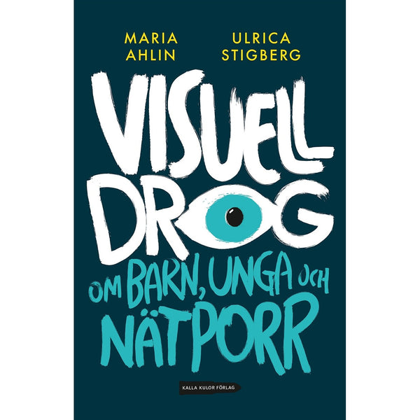 Visuell drog – E-bok – Laddas ner-Digitala böcker-Axiell-peaceofhome.se