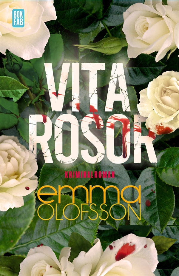 Vita rosor – E-bok – Laddas ner-Digitala böcker-Axiell-peaceofhome.se