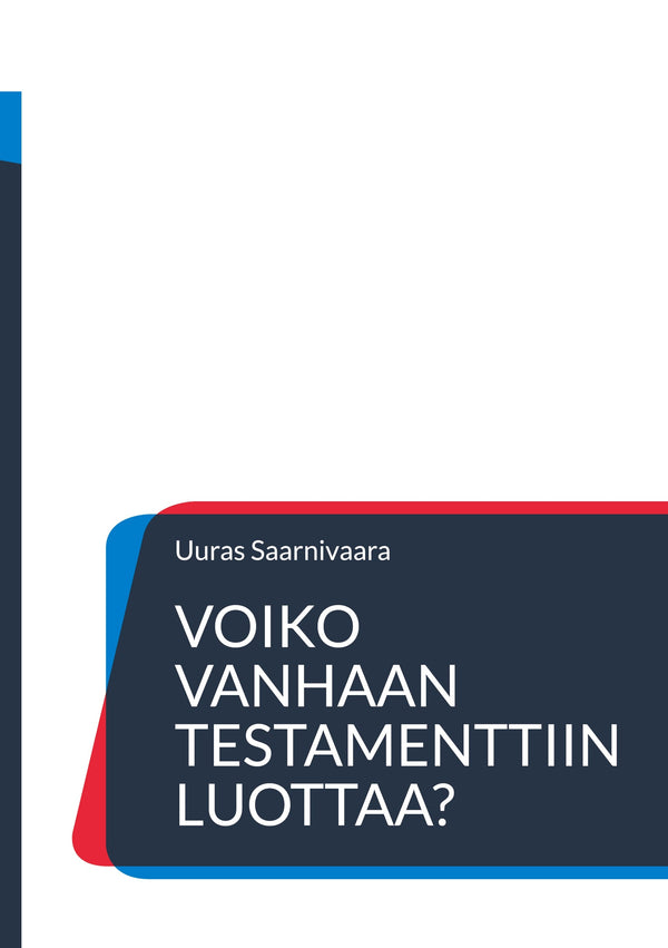 Voiko Vanhaan testamenttiin luottaa? – E-bok – Laddas ner-Digitala böcker-Axiell-peaceofhome.se