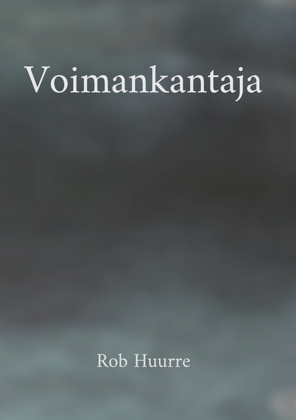 Voimankantaja – E-bok – Laddas ner-Digitala böcker-Axiell-peaceofhome.se