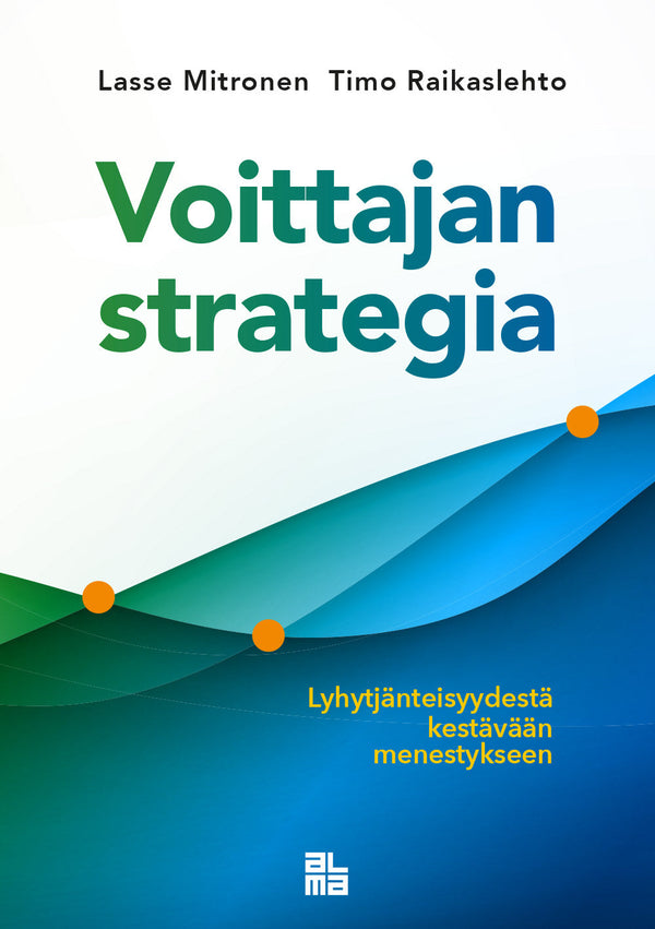 Voittajan strategia – E-bok – Laddas ner-Digitala böcker-Axiell-peaceofhome.se