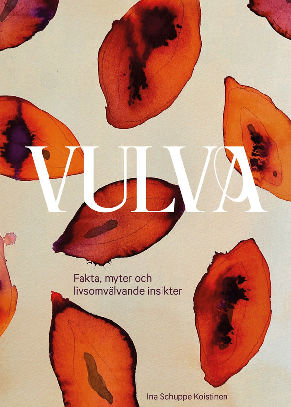 Vulva: Fakta, myter och livsomvälvande insikter – E-bok – Laddas ner-Digitala böcker-Axiell-peaceofhome.se