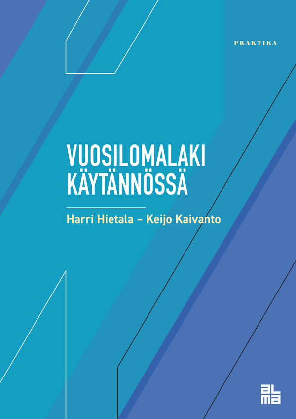 Vuosilomalaki käytännössä – E-bok – Laddas ner-Digitala böcker-Axiell-peaceofhome.se