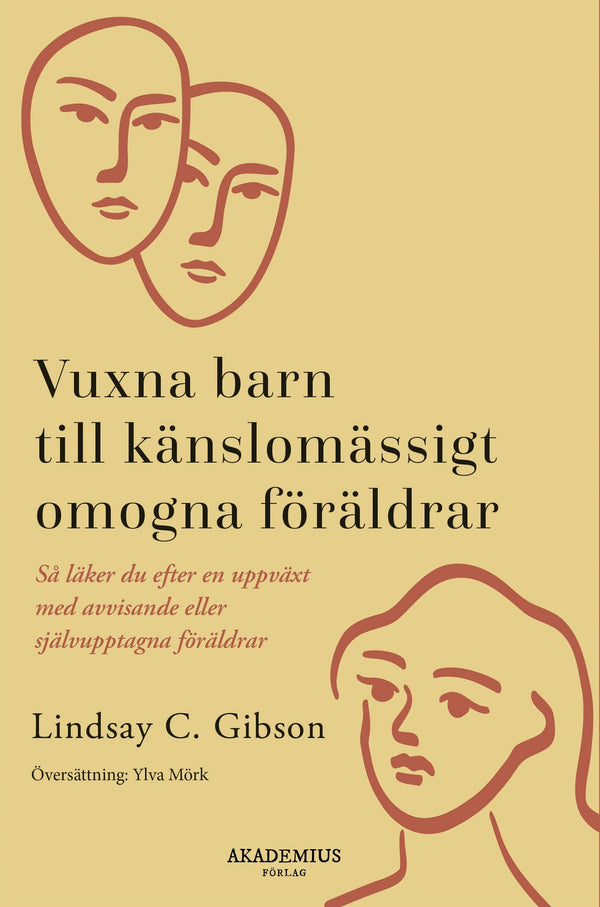 Vuxna barn till känslomässigt omogna föräldrar – E-bok – Laddas ner-Digitala böcker-Axiell-peaceofhome.se