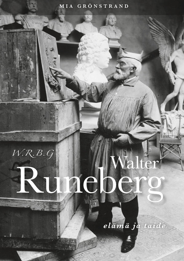 W.R.B.G. Walter Runeberg - elämä ja taide – E-bok – Laddas ner-Digitala böcker-Axiell-peaceofhome.se