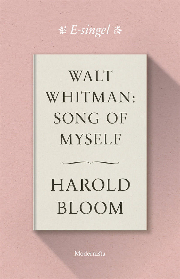 Walt Whitman: Song of Myself – E-bok – Laddas ner-Digitala böcker-Axiell-peaceofhome.se