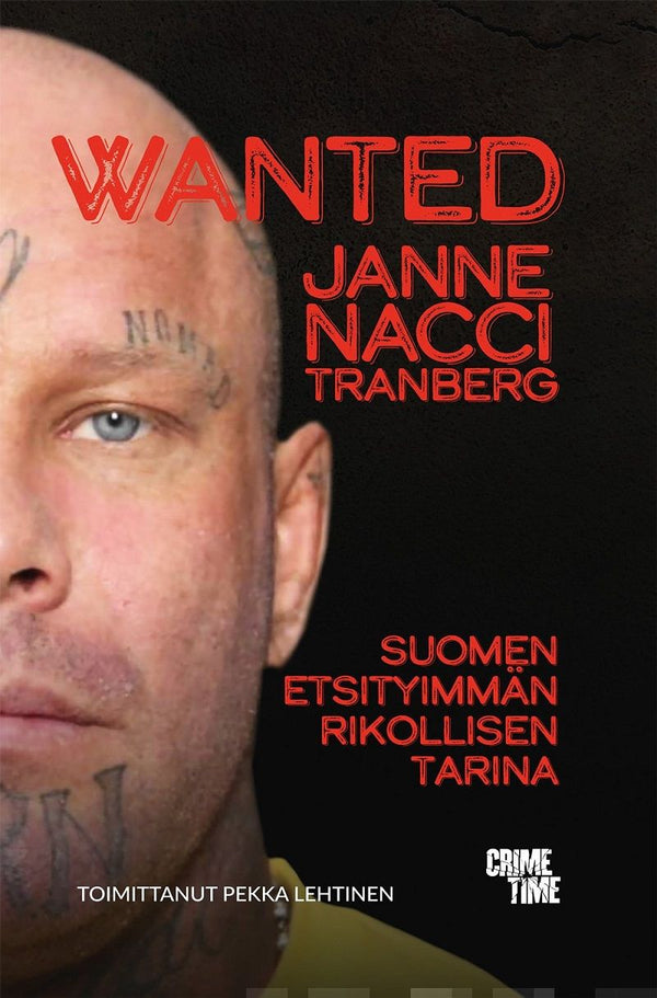 Wanted Janne "Nacci" Tranberg – E-bok – Laddas ner-Digitala böcker-Axiell-peaceofhome.se