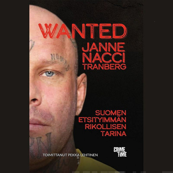 Wanted Janne "Nacci" Tranberg – Ljudbok – Laddas ner-Digitala böcker-Axiell-peaceofhome.se