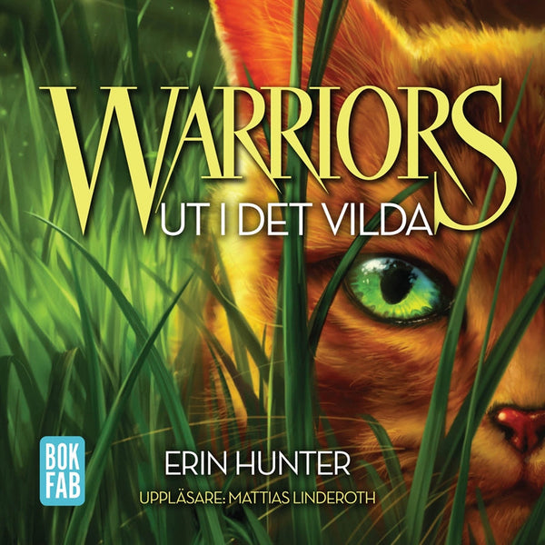 Warriors - Ut i det vilda – Ljudbok – Laddas ner-Digitala böcker-Axiell-peaceofhome.se