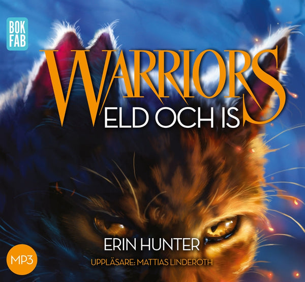 Warriors. Eld och is – Ljudbok – Laddas ner-Digitala böcker-Axiell-peaceofhome.se