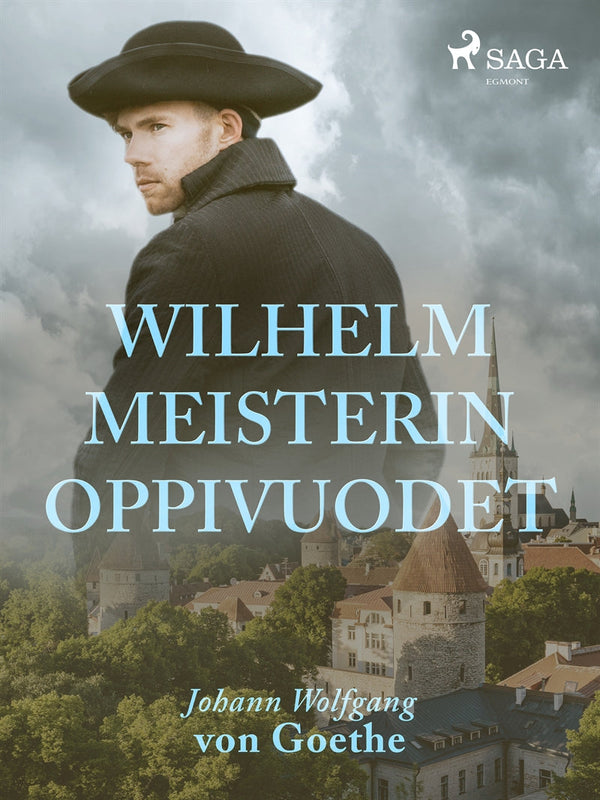 Wilhelm Meisterin oppivuodet – E-bok – Laddas ner-Digitala böcker-Axiell-peaceofhome.se