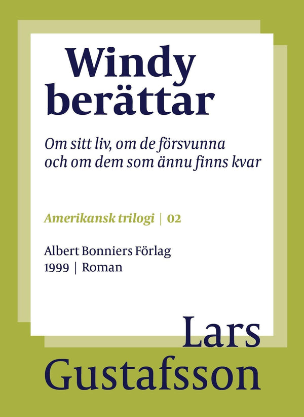 Windy berättar : om sitt liv, om de försvunna och om dem som ännu finns kvar – E-bok – Laddas ner-Digitala böcker-Axiell-peaceofhome.se