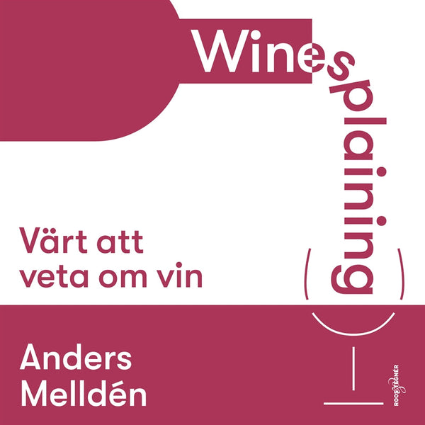 Winesplaining: värt att veta om vin – Ljudbok – Laddas ner-Digitala böcker-Axiell-peaceofhome.se