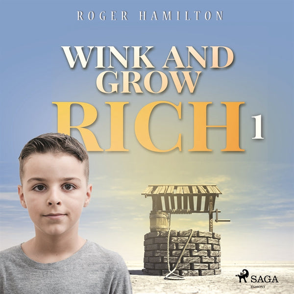 Wink and Grow Rich 1 – Ljudbok – Laddas ner-Digitala böcker-Axiell-peaceofhome.se