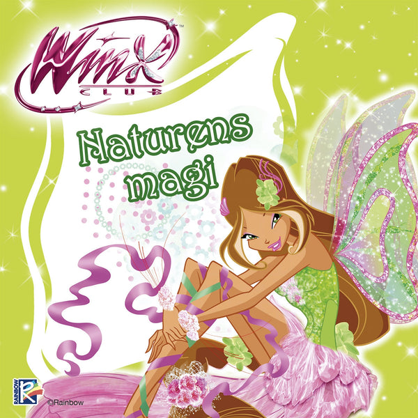 Winx Club: Naturens magi – Ljudbok – Laddas ner-Digitala böcker-Axiell-peaceofhome.se