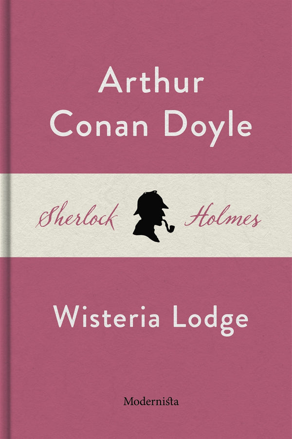 Wisteria Lodge (En Sherlock Holmes-novell) – E-bok – Laddas ner-Digitala böcker-Axiell-peaceofhome.se