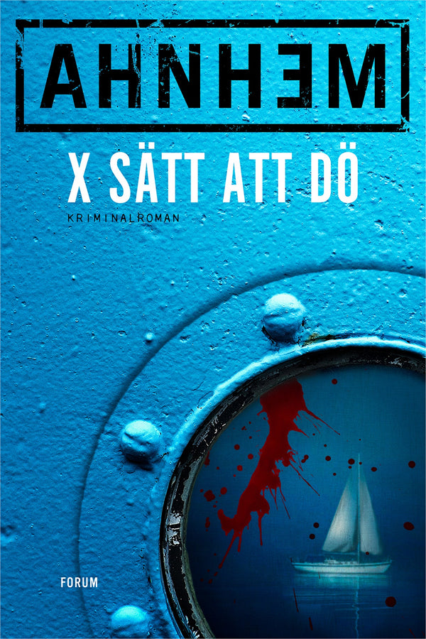 X sätt att dö – E-bok – Laddas ner-Digitala böcker-Axiell-peaceofhome.se