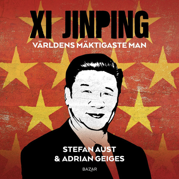 Xi Jinping : världens mäktigaste man – Ljudbok – Laddas ner-Digitala böcker-Axiell-peaceofhome.se