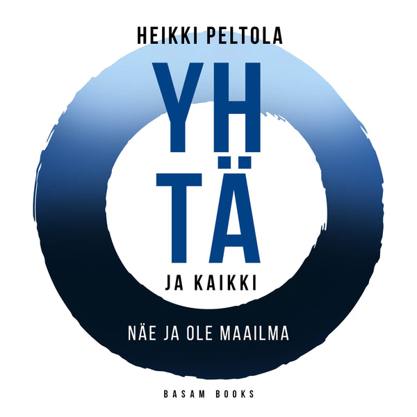 Yhtä ja kaikki – Ljudbok – Laddas ner-Digitala böcker-Axiell-peaceofhome.se