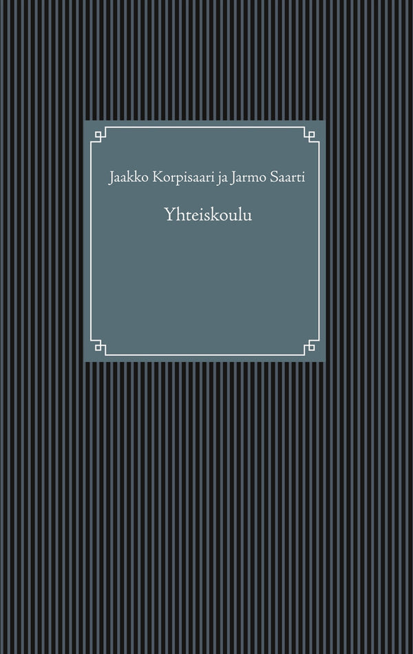 Yhteiskoulu – E-bok – Laddas ner-Digitala böcker-Axiell-peaceofhome.se