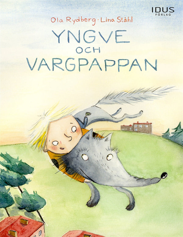 Yngve och Vargpappan – E-bok – Laddas ner-Digitala böcker-Axiell-peaceofhome.se