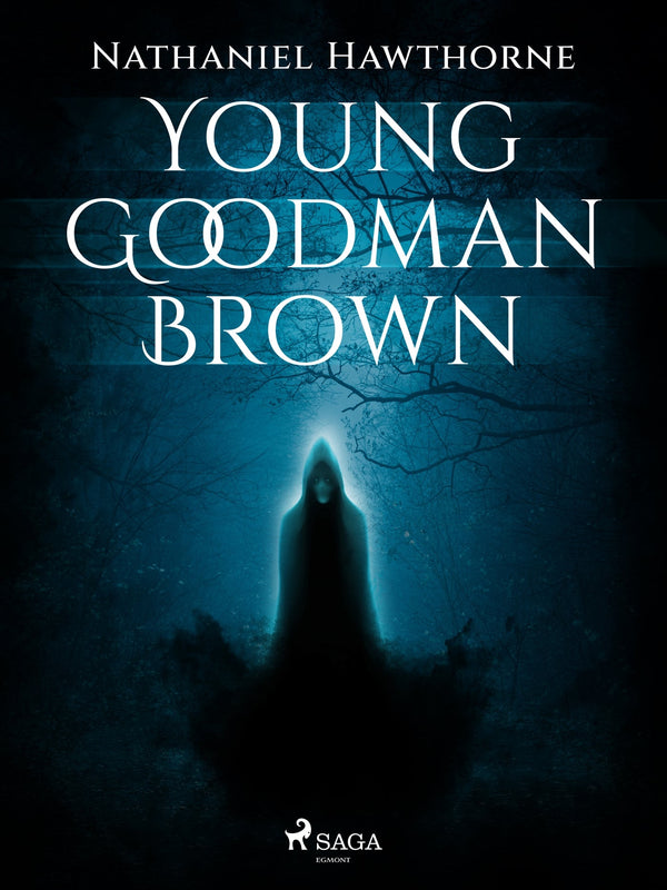 Young Goodman Brown – E-bok – Laddas ner-Digitala böcker-Axiell-peaceofhome.se