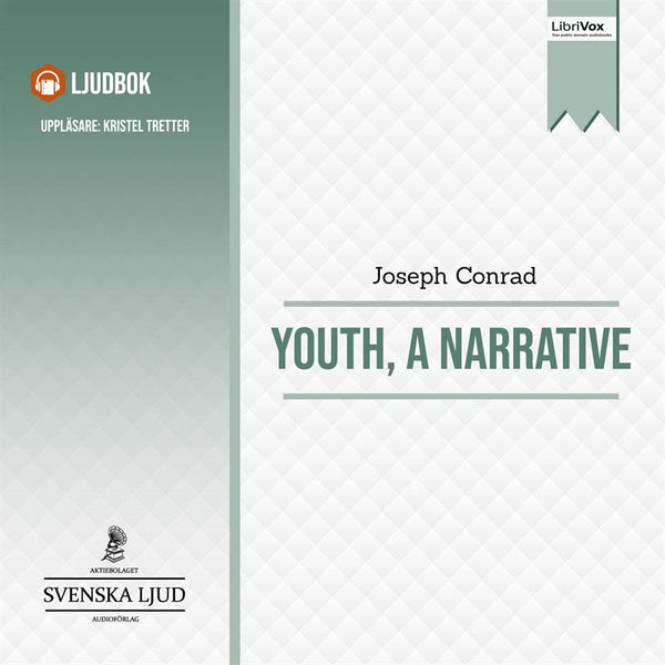 Youth, A Narrative – Ljudbok – Laddas ner-Digitala böcker-Axiell-peaceofhome.se