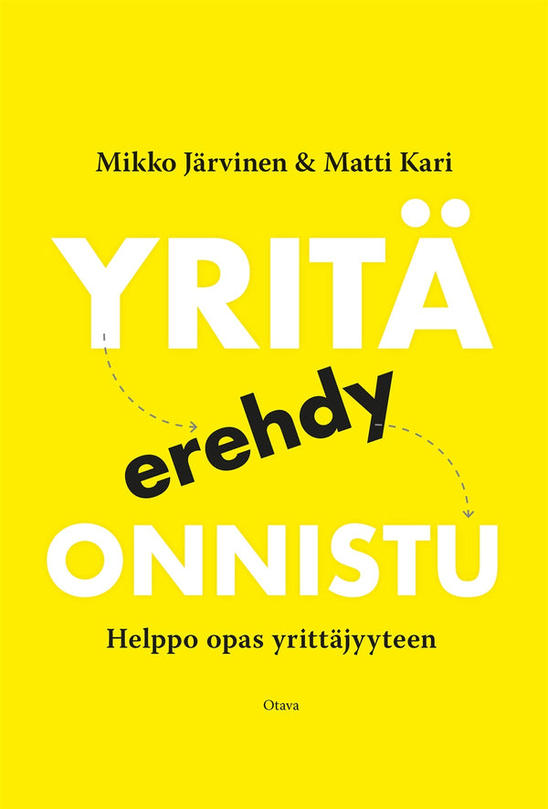 Yritä, erehdy, onnistu – E-bok – Laddas ner-Digitala böcker-Axiell-peaceofhome.se