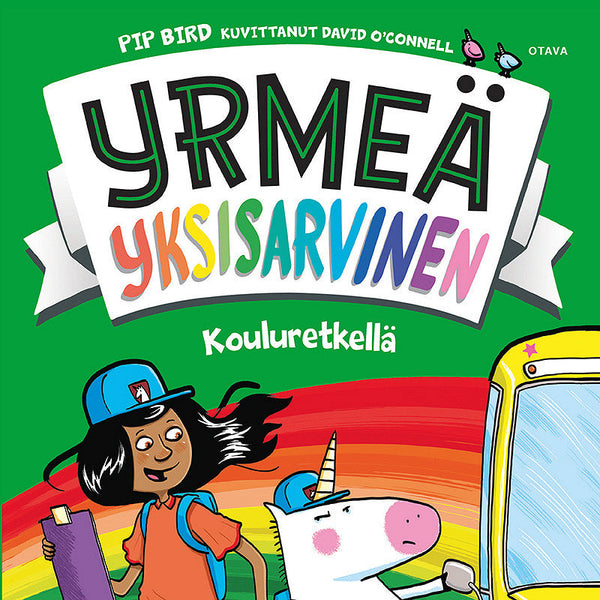 Yrmeä yksisarvinen kouluretkellä – Ljudbok – Laddas ner-Digitala böcker-Axiell-peaceofhome.se