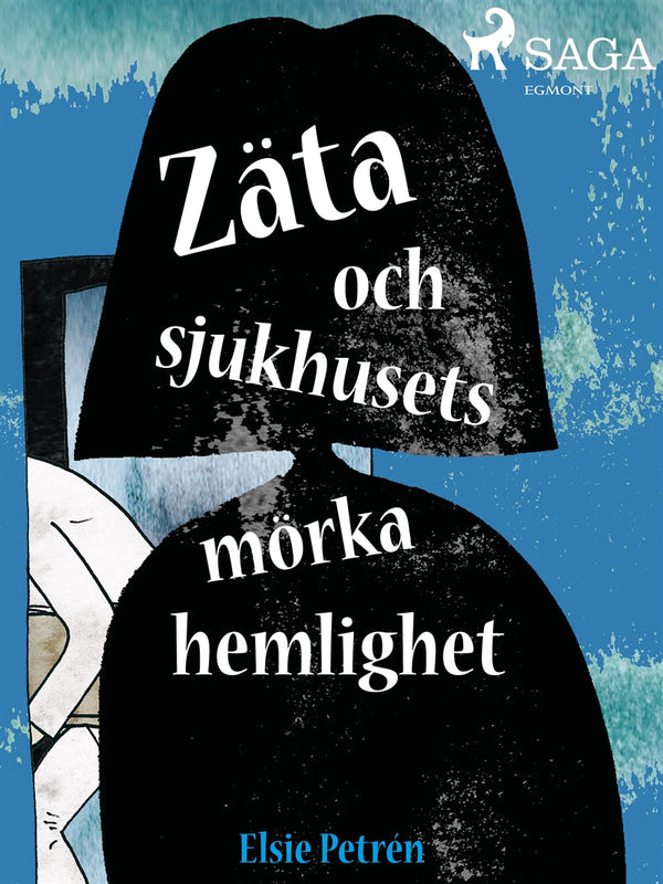 Zäta och sjukhusets mörka hemlighet – E-bok – Laddas ner-Digitala böcker-Axiell-peaceofhome.se