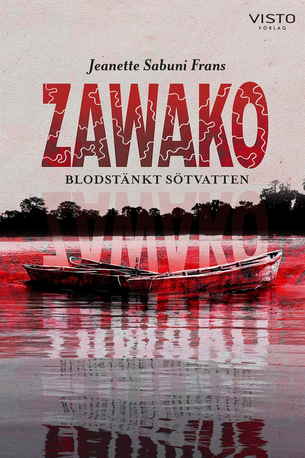 Zawako - Blodstänkt sötvatten – E-bok – Laddas ner-Digitala böcker-Axiell-peaceofhome.se