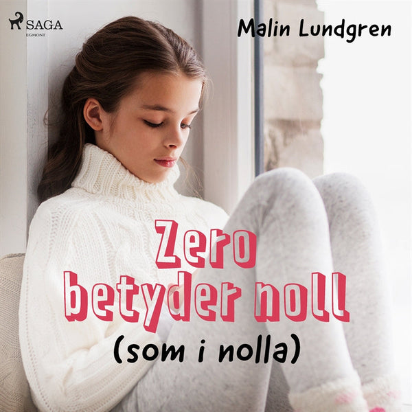 Zero betyder noll – Ljudbok – Laddas ner-Digitala böcker-Axiell-peaceofhome.se