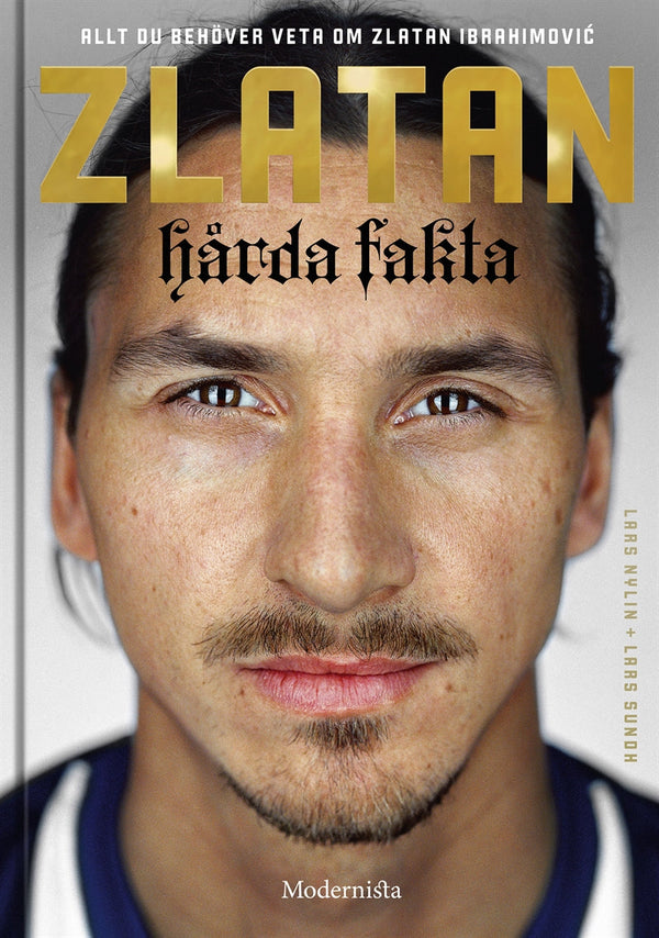 Zlatan: Hårda fakta – E-bok – Laddas ner-Digitala böcker-Axiell-peaceofhome.se