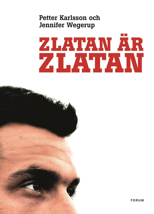 Zlatan är Zlatan – E-bok – Laddas ner-Digitala böcker-Axiell-peaceofhome.se