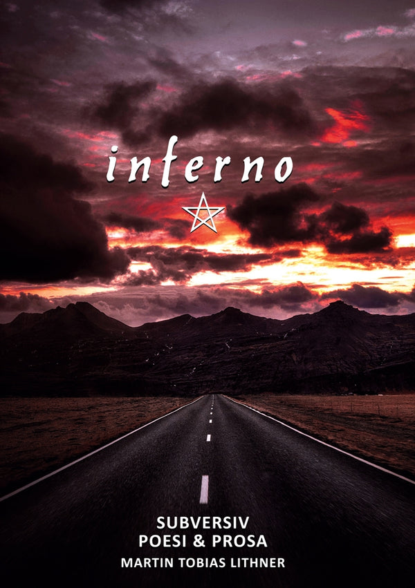 inferno: Subversiv Poesi & Prosa – E-bok – Laddas ner-Digitala böcker-Axiell-peaceofhome.se