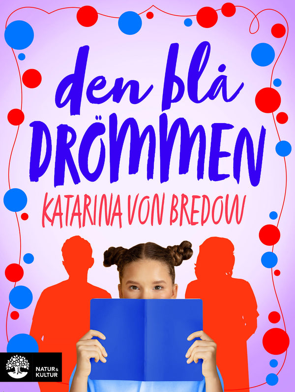 von Bredow, Katarina/Den blå drömmen - Digital - Laddas ner-Digitala böcker-Natur & Kultur Digital-peaceofhome.se